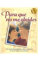 Para Que No Me Olvides