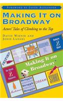 Making It on Broadway