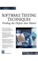 Software Testing Techniques: Finding the Defects That Matter(English)