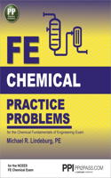 Ppi Fe Chemical Practice Problems - Comprehensive Practice for the Ncees Fe Chemical Exam: (English)