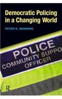 Democratic Policing in a Changing World