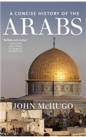 Concise History of the Arabs: A Concise History