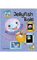 Jellyfish Role
