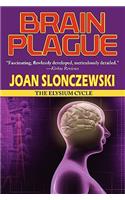 Brain Plague - An Elysium Cycle Novel