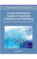 Formal and Practical Aspects of Autonomic Computing and Networking: Specification, Development, and Verification