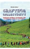 Crafting Collectivity