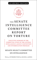 Senate Intelligence Committee Report on Torture (Academic Edition)