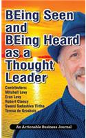 BEing Seen and BEing Heard as a Thought Leader