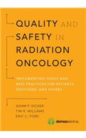 Quality and Safety in Radiation Oncology