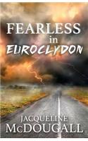 Fearless in Euroclydon