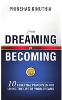 From Dreaming to Becoming