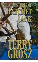 The Adventures of Hatchet Jack