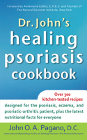 Dr. John's Healing Psoriasis Cookbook