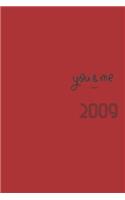 You and Me Since 2009 Notebook