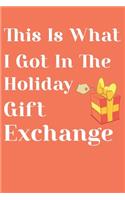 This Is What I Got in the Holiday Gift Exchange