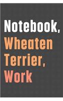 Notebook, Wheaten Terrier, Work