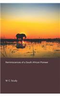 Reminiscences of a South African Pioneer