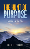 Hunt of Purpose