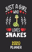 Just A Girl Who Loves Snakes 2020 Planner: Weekly Monthly 2020 Planner For Girl Women Who Loves Snakes 8.5x11 67 Pages