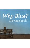 Por qué azul / Why Blue