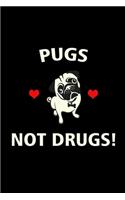 Pugs Not Drugs!