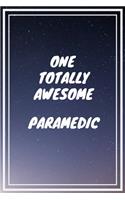 One Totally Awesome Paramedic