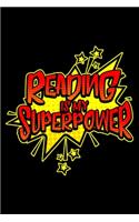 Reading is my Superpower: 6" x 9" 120 pages quad Journal I 6x9 graph Notebook I Diary I Sketch I Journaling I Planner I Gift for geek I funny Math