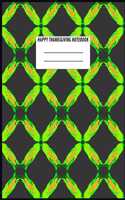 Happy Thanksgiving Notebook: HAPPY THANKSGIVING NOTEBOOK -100 PAGE -8.5x11 .