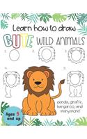 Learn how to draw cute wild animals Panda, giraffe, Kangaroo and many more! Ages 5 and up: Fun for boys and girls, PreK, Kindergarten