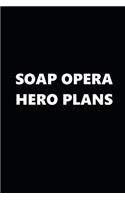 2020 Weekly Planner TV Theme Soap Opera Hero Plans 134 Pages: 2020 Planners Calendars Organizers Datebooks Appointment Books Agendas