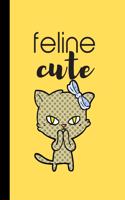 Feline Cute