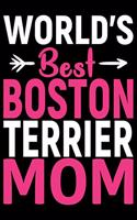 World's Best Boston Terrier Mom