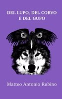 del Lupo, del Corvo E del Gufo