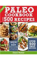 Paleo Diet Cookbook for Beginners: 500 Delicious Paleo Recipes to Help You Lose Weight, Heal Your Gut, and Live a Healthy Lifestyle (with Nutrition Facts)