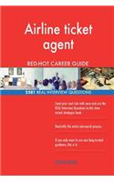 Airline ticket agent RED-HOT Career Guide; 2581 REAL Interview Questions