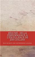 Résumé - De la performance à l'excellence de Jim Collins