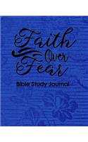 Faith Over Fear Bible Study Journal: Blue 8x10 Workbook