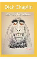 Zoms 2 No Return: (2 Zoms)
