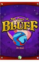 Bluff: (1 Mr. Kind Stories)
