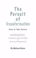 Pursuit of Transformation