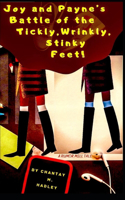 Joy and Payne's Battle of the Tickly, Wrinkly, Stinky Feet!