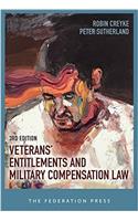 Veterans' Entitlements and Military Compensation Law
