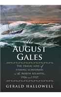 August Gales