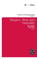 Religion, Work and Inequality