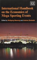 International Handbook on the Economics of Mega Sporting Events