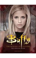 Buffy the Vampire Slayer - The Making of a Slayer