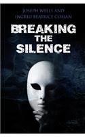 Breaking the Silence