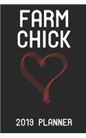 Farm Chick 2019 Planner: Farmer Chick - Weekly 6x9 Planner for Women, Girls, Teens Who Love Their Farms!