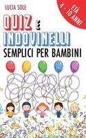 Quiz e Indovinelli Semplici Per Bambini