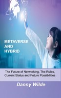 Metaverse and Hybrid